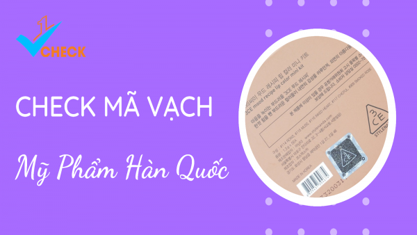  Bí quyết để check mã vạch mỹ phẩm Hàn Quốc chính hãng