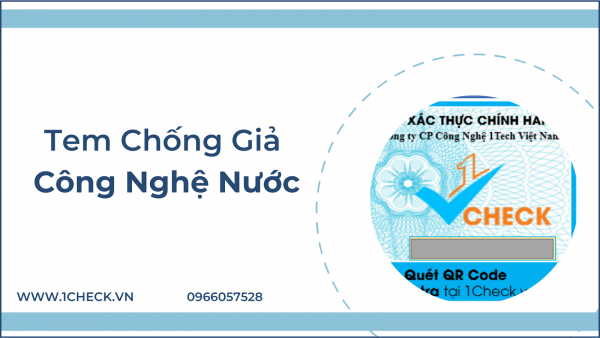 Tem chống giả công nghệ nước hiệu quả như thế nào?